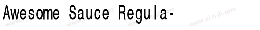 Awesome Sauce Regula字体转换 Awesome Sauce Regula字体转换
